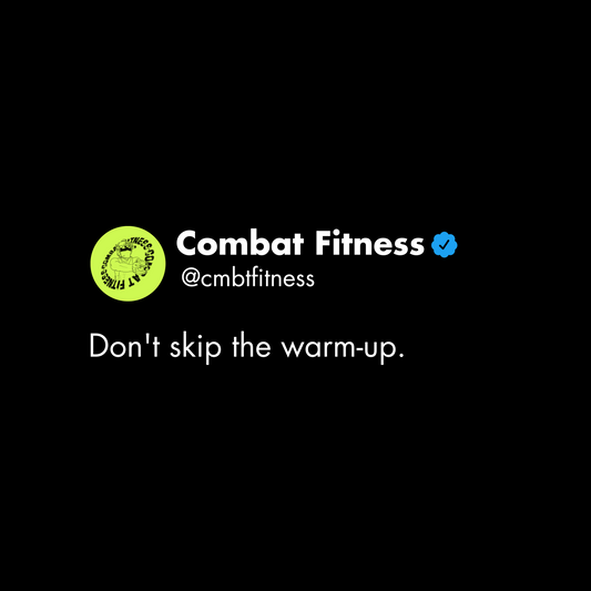Don't skip the warm-up.